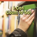 I Can Count to 50! - eBook