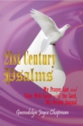 21St Century Psalms : My Prayer List and Time Well Spent with the Lord, My Prayer Journal - eBook
