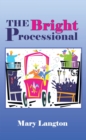 The Bright Processional - eBook