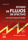 Estados de flujos de efectivo y de otros fondos - 2da edicion : Con base NIC 7 y FASB 95, 102, 104 y Normas Nacionales - eBook