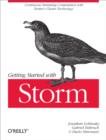 Getting Started with Storm : Continuous Streaming Computation with Twitter's Cluster Technology - eBook