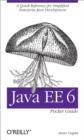 Java EE 6 Pocket Guide : A Quick Reference for Simplified Enterprise Java Development - eBook