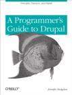 Programmer's Guide to Drupal - eBook