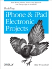 Building iPhone and iPad Electronic Projects : Real-World Arduino, Sensor, and Bluetooth Low Energy Apps in techBASIC - eBook