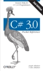 C# 3.0 Pocket Reference : Instant Help for C# 3.0 Programmers - eBook