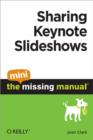 Sharing Keynote Slideshows: The Mini Missing Manual - eBook