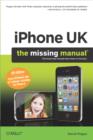 iPhone UK: The Missing Manual : The Missing Manual - eBook