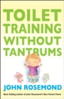 Toilet Training Without Tantrums - eBook