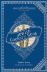 Jewish Cookery Book : On Principles of Economy - eBook