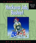 Heckuva Job, Bushie! - eBook