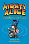 Mighty Alice Goes Round and Round : A Cul de Sac Book - eBook