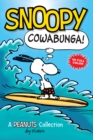 Snoopy: Cowabunga! : A Peanuts Collection - eBook