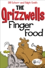 The Grizzwells: Finger Food - eBook