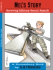 Mel's Story : Surviving Military Sexual Assault - eBook
