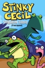Stinky Cecil in Terrarium Terror - eBook