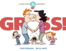 Gross! : A Baby Blues Collection - eBook