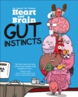 Heart and Brain: Gut Instincts - eBook