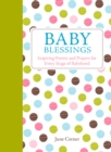 Baby Blessings : Inspiring Poems and Prayers for Every Stage of Babyhood - eBook