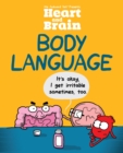 Heart and Brain: Body Language : An Awkward Yeti Collection - eBook