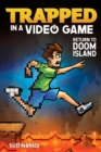 Trapped in a Video Game : Return to Doom Island - Book