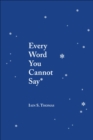 Every Word You Cannot Say - Book