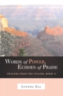 Words of Power, Echoes of Praise : Prayers from the Psalms, Book Ii - eBook