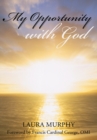 My Opportunity with God - eBook