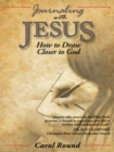 Journaling with Jesus : How to Draw Closer to God - eBook