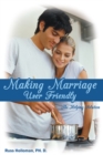Making Marriage User Friendly : The Helping Solution - eBook