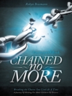 Chained No More : A Journey of Healing for Adult Children of Divorce: Participant Book - eBook