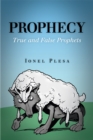 Prophecy : True and False Prophets - eBook