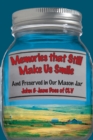 Memories That Still Make Us Smile : And Preserved in Our Mason Jar - eBook