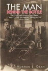The Man Behind the Bottle : The Origin and History of the Classic Contour Coca-Cola Bottle as Told by the Son of Its Creator - eBook