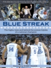 Blue Streak : The Highs, Lows and Behind the Scenes Hijinks of a National Champion - eBook