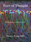 Root of Thought : Reflections on Neuroscience - eBook