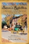 Bacon's Rebellion, a Williamsburg Scandal & Colonel Chiswell's Sword : Three Plays from Virginia's Colonial History - eBook