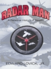 Radar Man : A Personal History of Stealth - eBook
