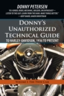 Donny'S Unauthorized Technical Guide to Harley-Davidson, 1936 to Present : Volume I: the Twin Cam - eBook