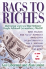 Rags to Riches : Motivating Stories of How Ordinary People Achieved Extraordinary Wealth - eBook