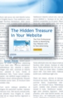 The Hidden Treasure in Your Website : The First Professional Guide to Monetizing Your Website with In-Text Advertising - eBook