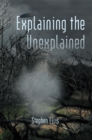 Explaining the Unexplained - eBook