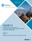 CSCW 17 Computer Supported Cooperative Work and Social Computing Vol 1 - Book