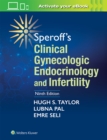 Speroff's Clinical Gynecologic Endocrinology and Infertility - Book