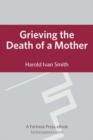 Grieving the Death of a Mother - eBook
