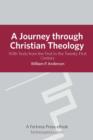 Journey Through Christian Theology : With Texts From The First To The Twenty-First Century - eBook
