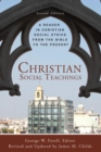 Christian Social Teachings: A reader in Christian Social Ethics from the Bible to the Present - eBook