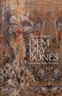 Dem Dry Bones : Preaching, Death, and Hope - eBook