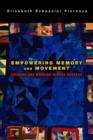 Empowering Memory and Movement : Thinking and Working across Borders - eBook