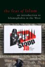 Fear of Islam : An Introduction to Islamophobia in the West - eBook