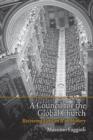 Council for the Global Church : Receiving Vatican II in History - eBook